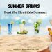 Summer-Drinks-to-Beat-the-Heat