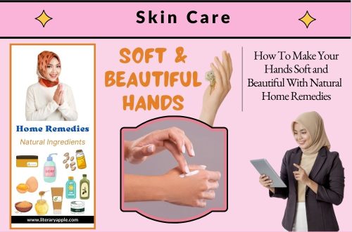 Soft and beautiful Hands remedies