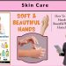 Soft and beautiful Hands remedies