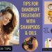 Tips for Dandruff Treatment With Shampoos & Oils