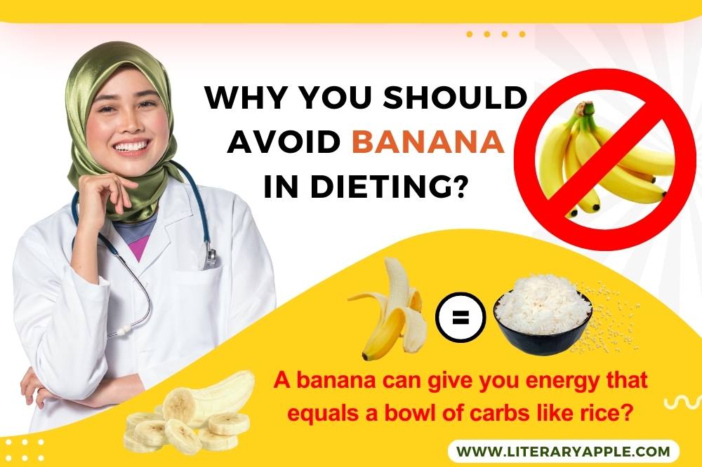 Why You Should Avoid Banana in Dieting?