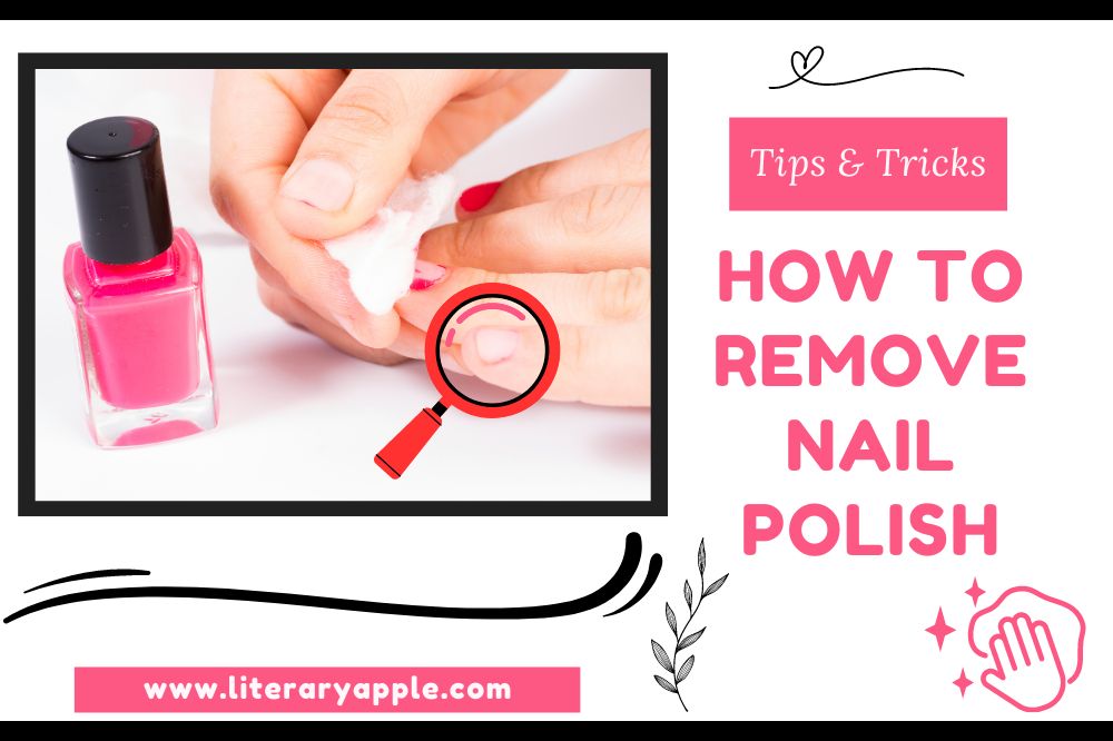 How to remove nail polish