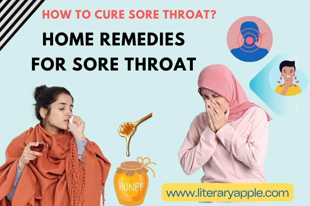 how-you-can-cure-sore-throat-throat-infection-literary-apple