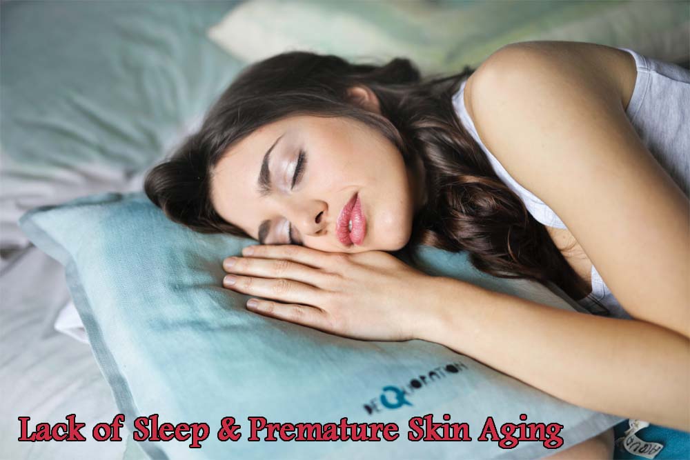 Lack of Sleep and Premature Skin Aging