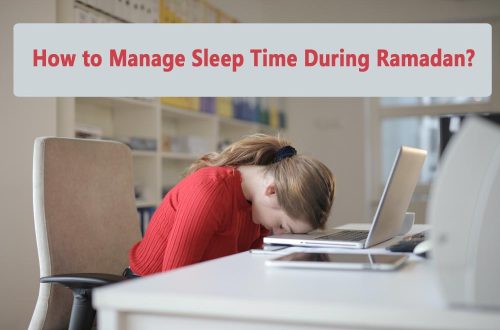 How to Manage Sleep Time During Ramadan