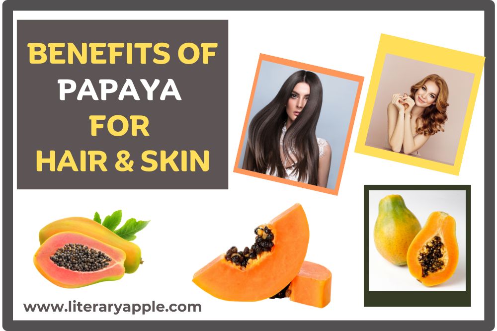 Benefits of Papaya for Hair