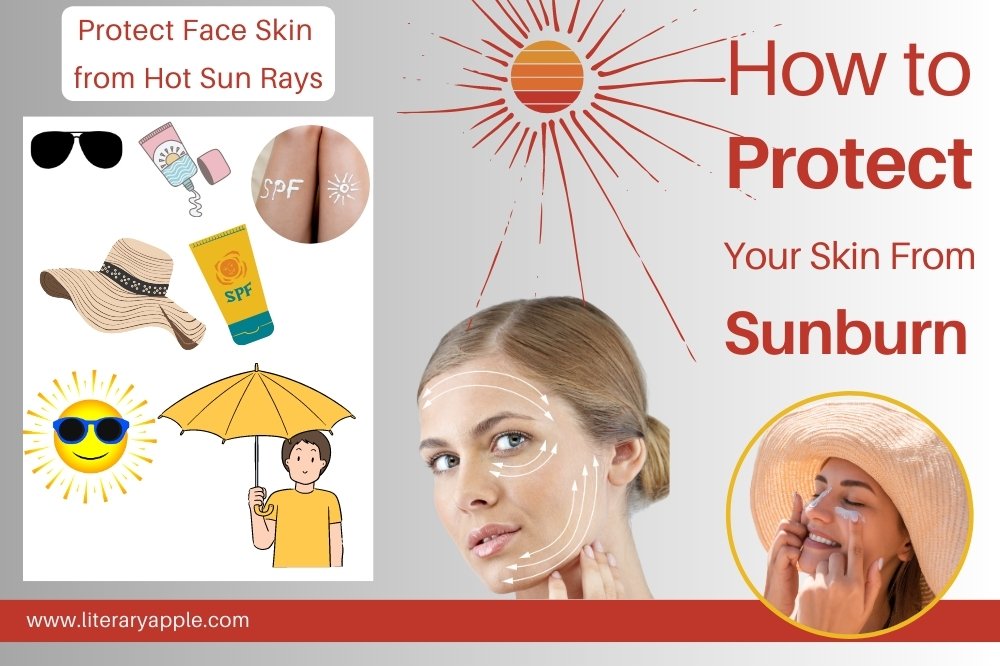 Protect Your Skin from Sunburn and UV Damage in Summer