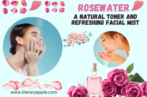 Rosewater as a Natural Toner and Refreshing Facial Mist