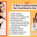 12 Bad Combing Habits That Can Contribute to Hair Loss