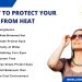 How to Protect Your Eyes from Heat