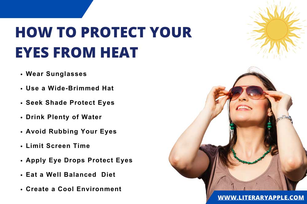 How to Protect Your Eyes from Heat