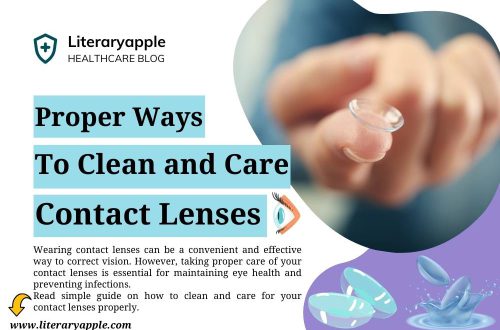 How Do you Properly Clean and Care your Contact Lenses