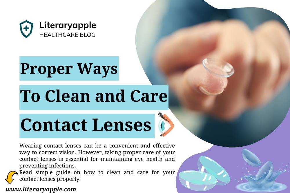 How Do you Properly Clean and Care your Contact Lenses